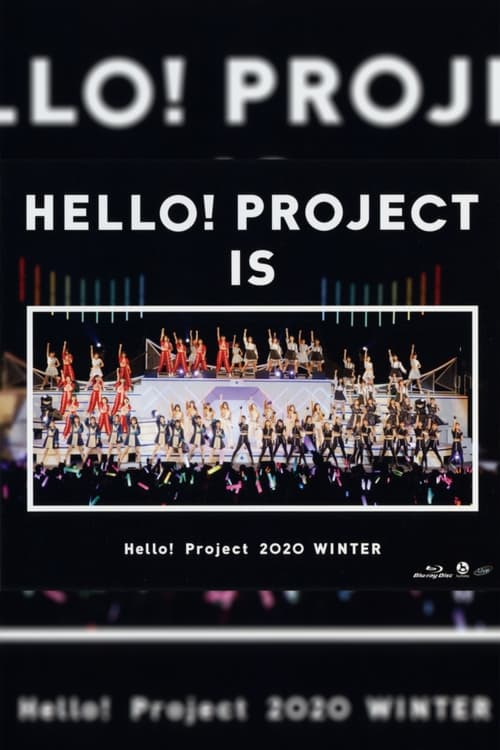 Hello! Project 2020 Winter ~HELLO! PROJECT IS [　　　　　]~ (2020)