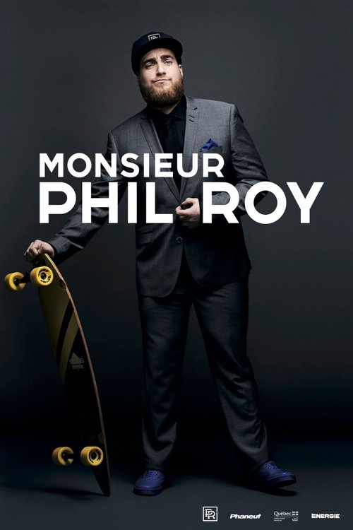Monsieur Phil Roy movie poster player