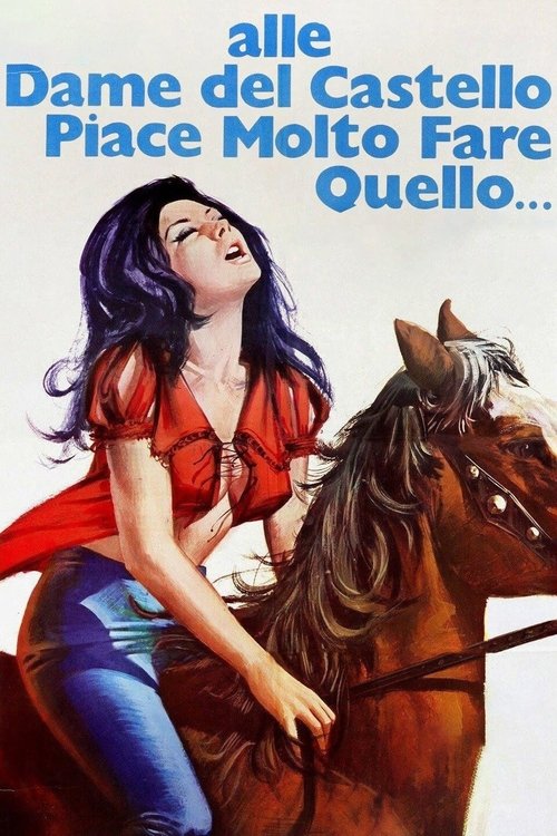 Alle dame del castello piace molto fare quello... movie poster player