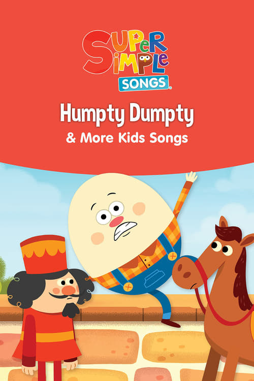 Humpty Dumpty & More Kids Songs: Super Simple Songs poster