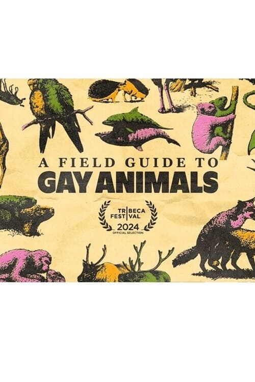 A Field Guide to Gay Animals