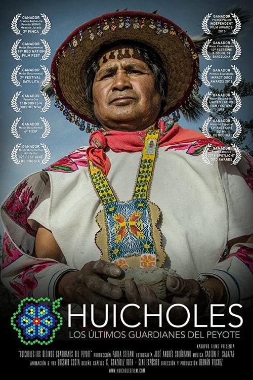 Huicholes: Los Últimos Guardianes del Peyote 2014