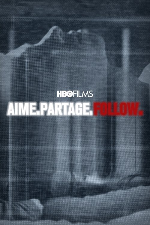 Poster image du film Aime. Partage. Follow. Aime. Partage. Follow.