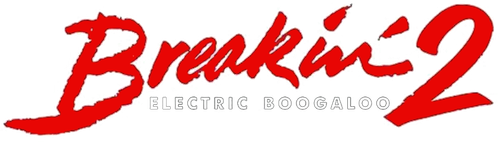 Breakin' 2: Electric Boogaloo