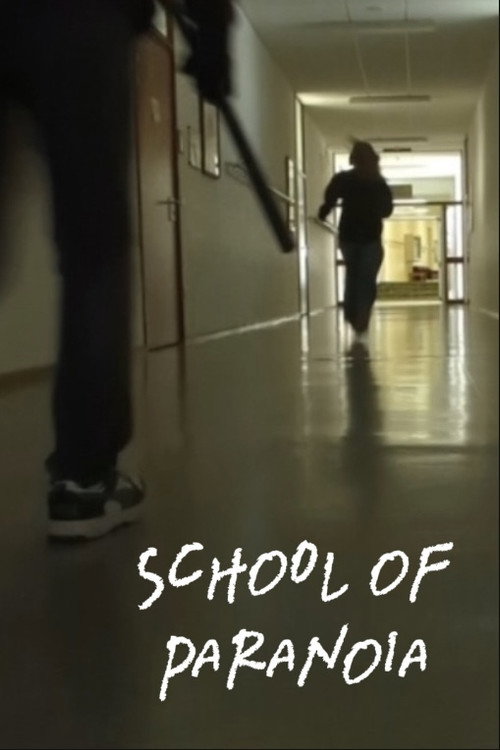 School of Paranoia official trailer poster