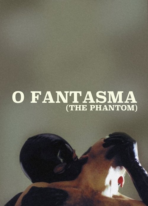 Where to stream O Fantasma