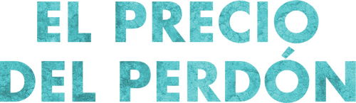 El precio del perdon