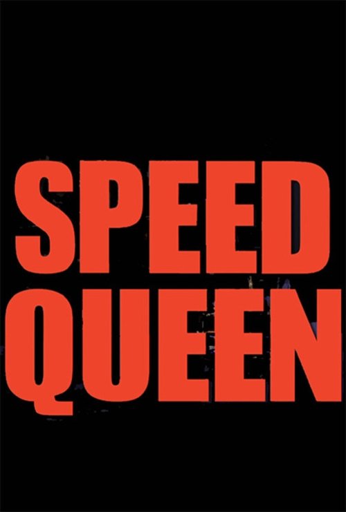 Speed Queen movie poster