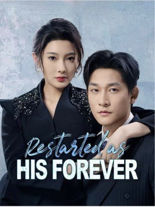 Restarted as His Forever