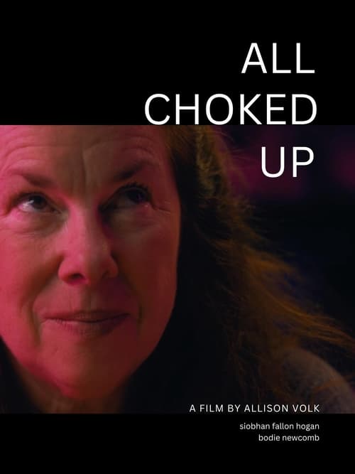 All Choked Up (2023)