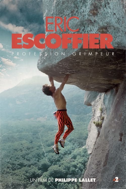 Profession grimpeur, Eric Escoffier (1985) poster