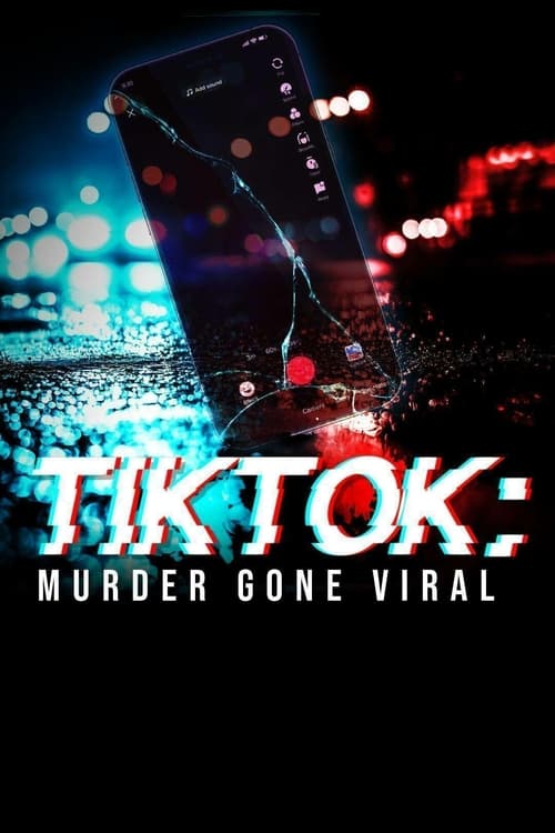 Poster TIKTOK: Murder Gone Viral