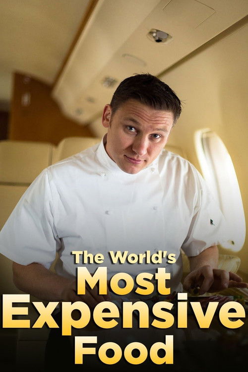 The World's Most Expensive Food (2015) poster