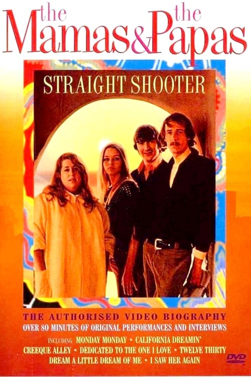 The Mamas & The Papas: Straight Shooter 2001
