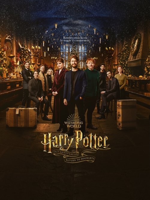 Harry Potter Fête ses 20 ans - retour à Poudlard (VOSTFR) 2022 Harry Potter Fête ses 20 ans - retour à Poudlard (VOSTFR) 2022