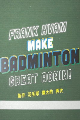 Escena 3 de Frank Hvam: Make Badminton Great Again