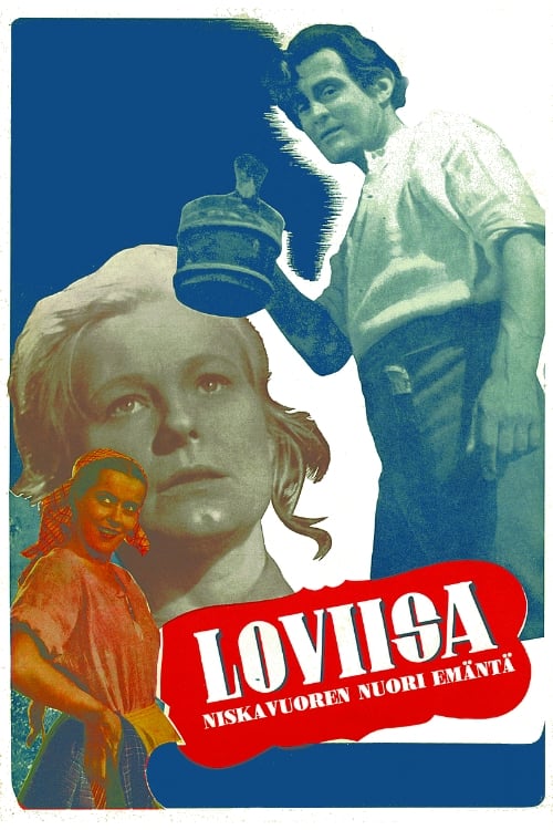Loviisa – Niskavuoren nuori emäntä Movie Poster Image