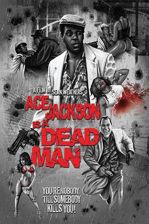 Ace Jackson Is a Dead Man movie poster player