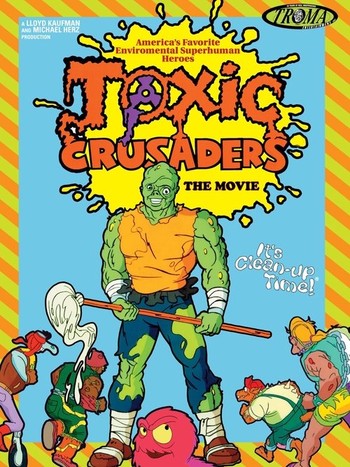 Toxic Crusaders The Movie 1997