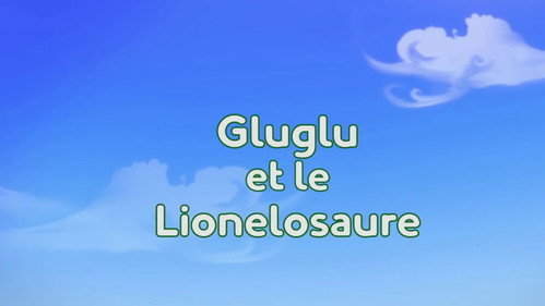 Image Gluglu et le lionelosaure