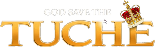 God Save the Tuche