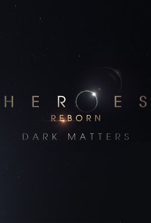 Poster Heroes Reborn: Dark Matters