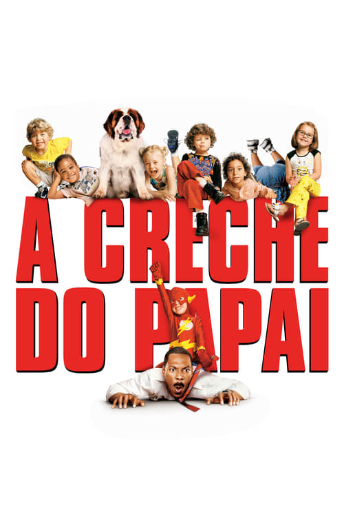 Poster do filme A Creche do Papai