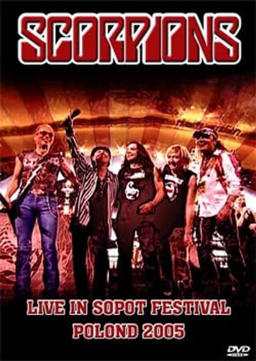 Scorpions: Live in Sopot Festival Poland 2005