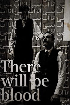 There Will Be Blood - Poster