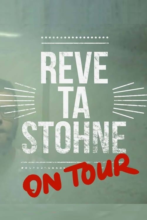 Reve ta Stohne on Tour 2016