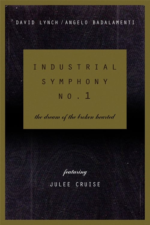 Industrial Symphony No. 1: The Dream of the Brokenhearted 1990