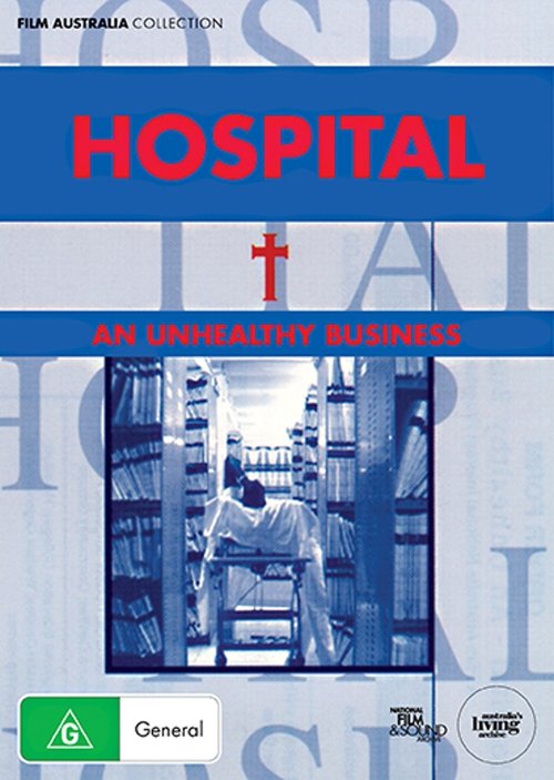 Hospital - An Unhealthy Business movie poster player