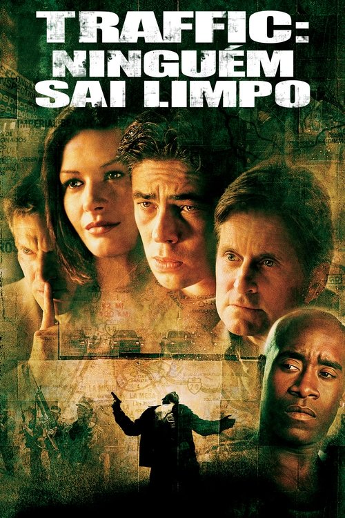 Poster do filme Traffic: Ninguém Sai Limpo