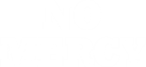 No Mercy