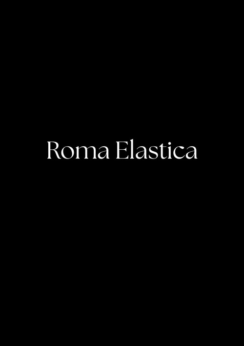 Roma elastica poster