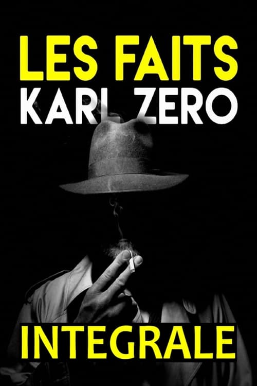 Poster Les faits Karl Zéro-Les dossiers Karl Zéro