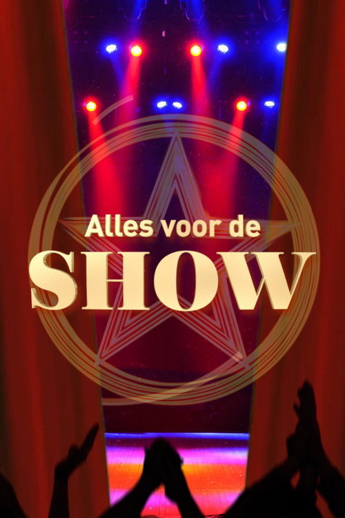 Alles voor de show