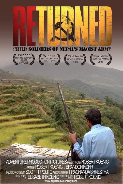 Returned: Child Soldiers of Nepal's Maoist Army (2008)