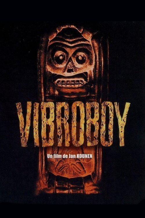 Poster image du film Vibroboy Vibroboy