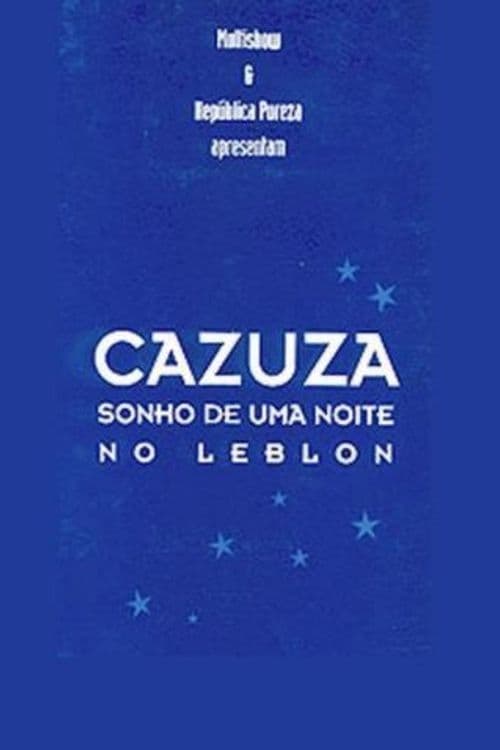 Cazuza – A Leblon Night’s Dream