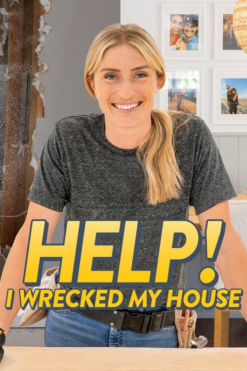 Where to stream Help! I Wrecked My House Season 3