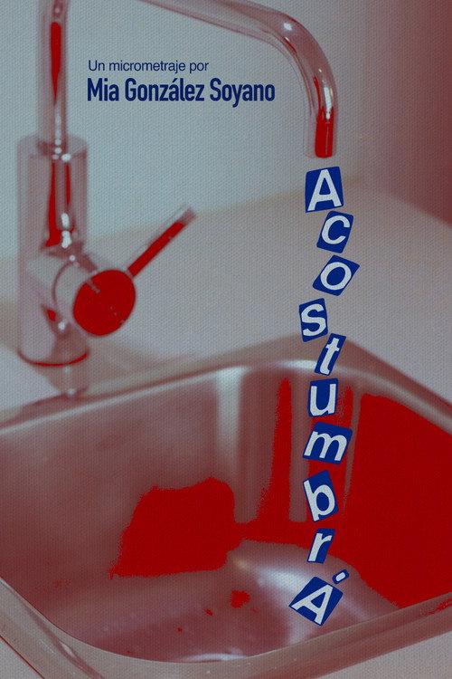 ACOSTUMBRÁ poster
