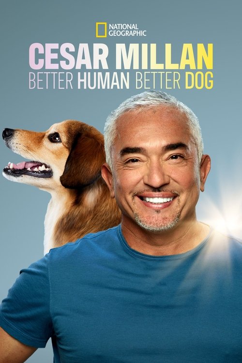 Cesar Millan: Better Human, Better Dog poster