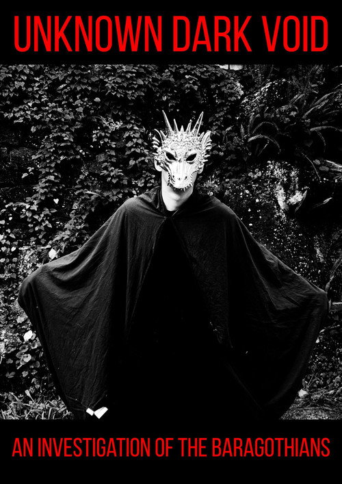 Unknown Dark Void: An Investigation of the Baragothians
