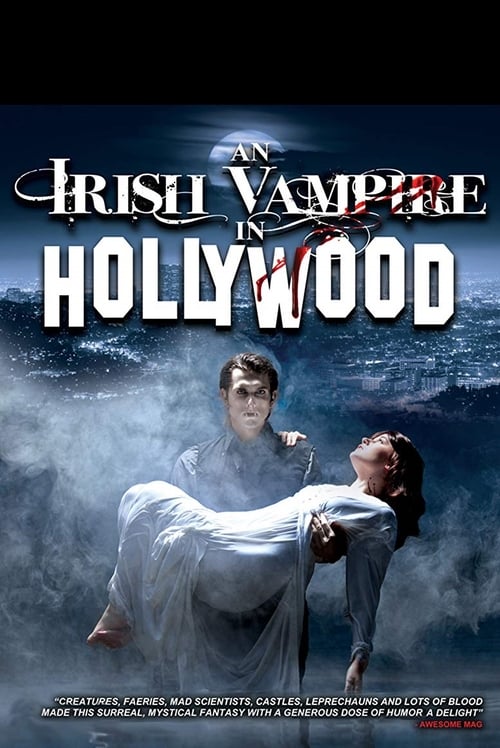 An Irish Vampire in Hollywood 2007
