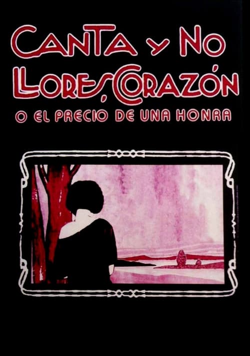 Canta y no llores, corazón (1925)