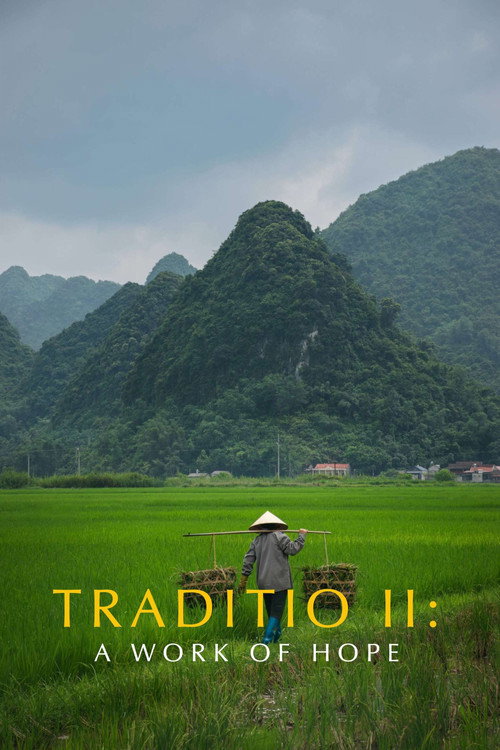 TRADITIO II: A Work of Hope