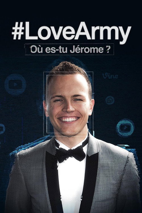 #LOVEARMY : OU ES-TU JEROME ? — Saison 1