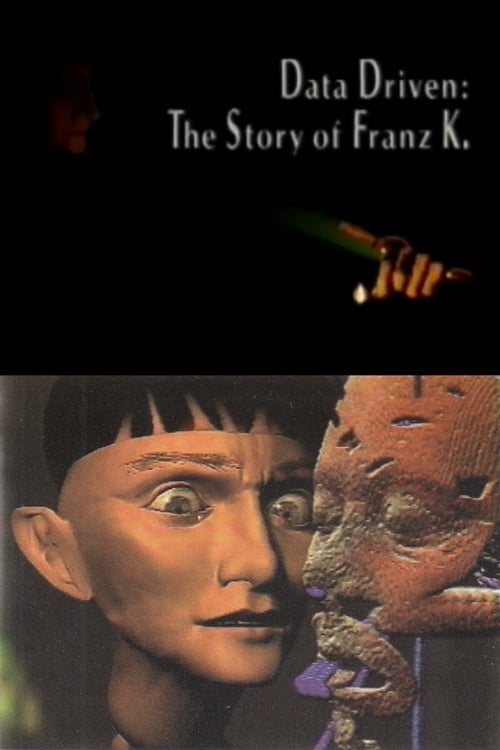 Data Driven: The Story of Franz K - PulpMovies
