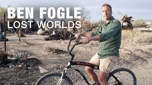 Ben Fogle: Lost Worlds